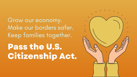Pass the U.S. Citizenship Act